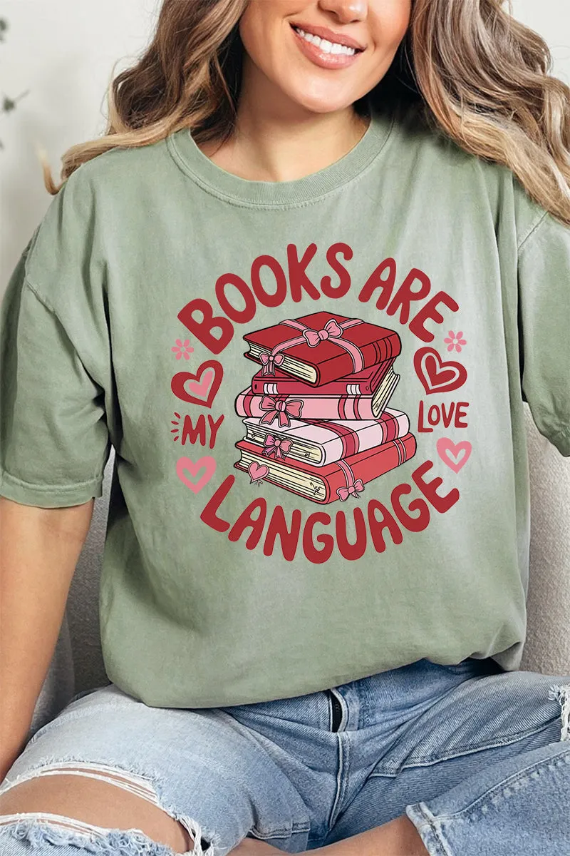 Books Are My Love Language Comfort Colors Adult Ring-Spun Cotton Tee